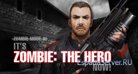 [CS MOD] Zombie: The Hero